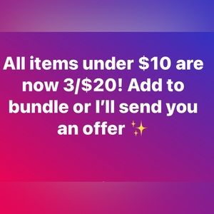 All items under $10 are now listed as 3/$20.